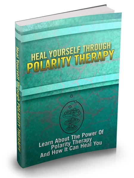 Heal Yourself Through Polarity Therapy