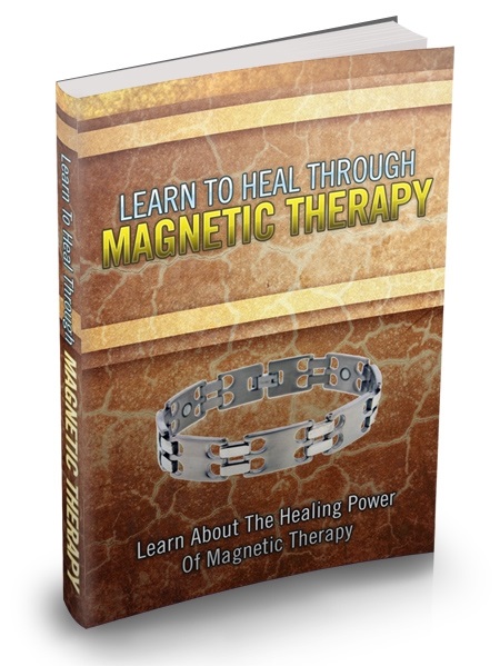 Learn To Heal Through Magnetic Therapy